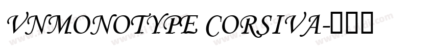 VnMonotype corsiva字体转换